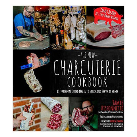 The New Charcuterie Cookbook: Exceptional Cured Meats to Make and Serve at Home